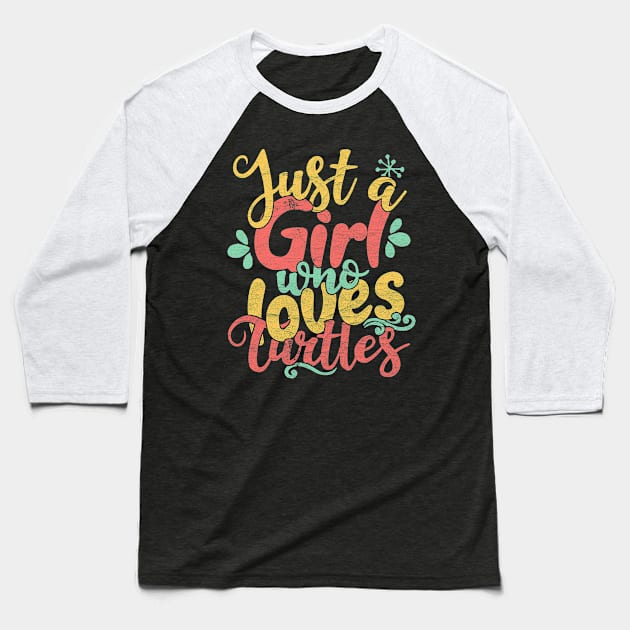 Just A Girl Who Loves Turtles Gift design Baseball T-Shirt by theodoros20